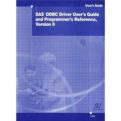 SAS ODBC Driver User's Guide and Programmer's Reference, Version 8
