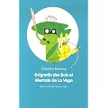 Grignotin des Bois et Mentalo de la Vega