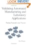 Validating Automated Manufacturing and Laboratory Applications: Putting Principles into Practice