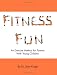 Fitness Fun: An Exercise Method For Parents With Young Children