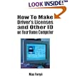 How to Make Driver's Licenses and Other Id on Your Home Computer