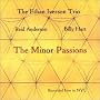 The Minor Passions