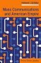 Mass Communication and American Empire (Critical Studies in Communication & in Cultural Industries)