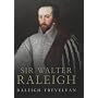 Sir Walter Raleigh