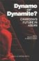 Dynamo or Dynamite: Cambodia's Future in Asean