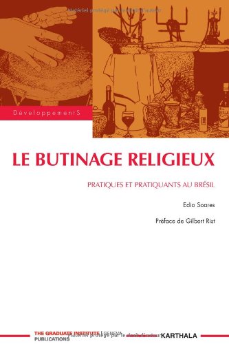 Le butinage religieux : Pratiques