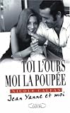 Toi l\'ours, moi la poupée : Jean Yanne et moi