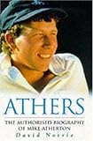 Athers : the authorised biography of Mike Atherton