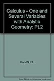 Calculus : one and several variables : with analytic geometry