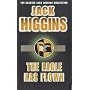 The Eagle Has Flown (Classic Jack Higgins Collection)