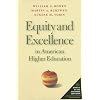 Equity and Excellence in American Higher Education (Thomas Jefferson Foundation Distinguished Lecture Series)