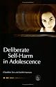 Deliberate Self-harm in Adolescence (Child and Adolescent Mental Health Series)