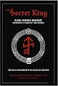 The Secret King: Karl Maria Wiligut, Himmler's Lord of the Runes