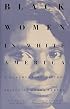 Black Women in White America: A Documentary History