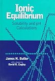 Ionic Equilibrium: Solubility and pH Calculations