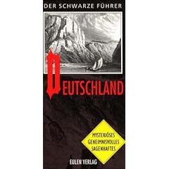 Der Schwarze F�hrer. Deutschland. Sonderausgabe. Mysteri�ses, Geheimnisvolles, Sagenhaftes