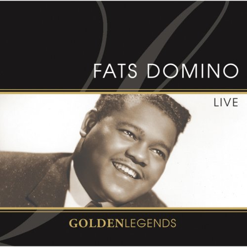Fats Domino - Golden Legends - Fats Domino Live - Zortam Music