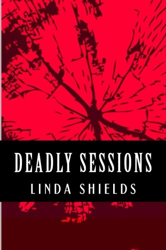 deadly sessions