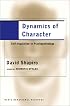 Dynamics of Character: Self-Regulation in Psychopathology