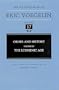 Order and History (Volume 4): The Ecumenic Age (Collected Works of Eric Voegelin, Volume 17)