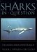 SHARKS IN QUESTION (Smithsonian Answer Books)