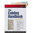 Click here to buy Cabling Handbook, The (2nd Edition) by John R. Vacca.