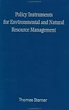 Policy Instruments for Environmental and Natural Resource Management