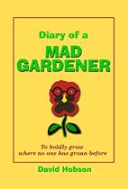 Diary of a Mad Gardener