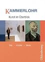 Kunst im &Uuml;berblick: Stile, K&uuml;nstler, Werke