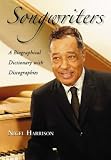 Review McFarland  / Songwriters: A Biographical Dictionary with Discographies