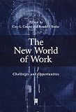 The New World of Work: Challenges and Opportunities (Manchester Business and Management Series)