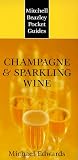 Mitchell Beazley Pocket Guide: Champagne & Sparkling Wine (Mitchell Beazley Pocket Guides)