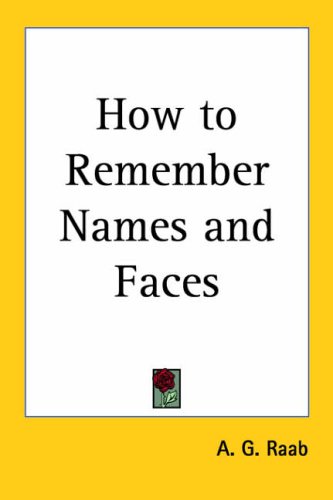How to Remember Names and Faces