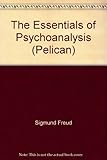 The essentials of psycho-analysis