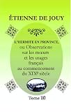 L\'hermite en province: Ou Observations sur les murs et les usages fran�ais au commencement du XIX-e si�cle. Tome 10: Franche-Comt�