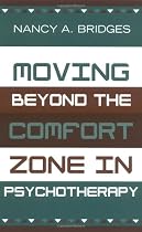 Moving Beyond the Comfort Zone in Psychotherapy