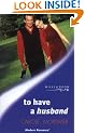 To Have a Husband (Mills & Boon Modern)