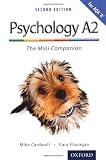 The Complete Companions: A2 Mini Companion for AQA A Psychology (Second Edition)