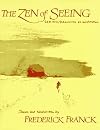 Zen of Seeing: Seeing/Drawing as Meditation (Vintage)