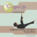Shape-up Pilates: Beginners Basic Principles Programme