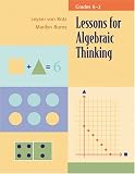 Lessons for Algebraic Thinking: Grades K-2 (Lessons for Algebraic Thinking Series) (Lessons for Algebraic Thinking Series) (Lessons for Algebraic Thinking Series)