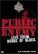 Public Enemy - Live from House of Blues