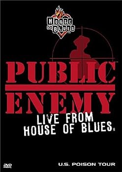 Public Enemy - Live from House of Blues