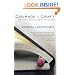 Courage and Craft: Writing Your Life into Story