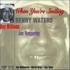 When You're Smiling by Benny Waters