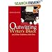 Outwitting Writers' Block: And Other Problems of the Pen