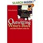 Outwitting Writers' Block: And Other Problems of the Pen