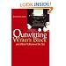 Outwitting Writers' Block: And Other Problems of the Pen