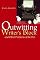 Outwitting Writers' Block: And Other Problems of the Pen