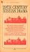 Used : 20th Century Russian Drama (The Library of World Drama)
